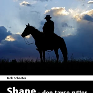 Shane - den tavse rytter