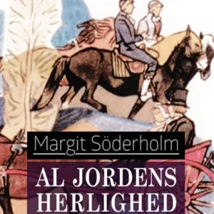 Al jordens herlighed