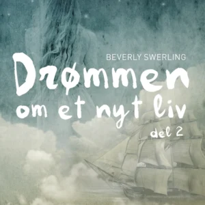 Drømmen om et nyt liv 2