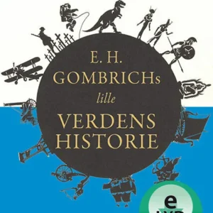 E.H. Gombrichs lille Verdenshistorie