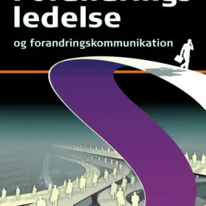Forandringsledelse og forandringskommunikation