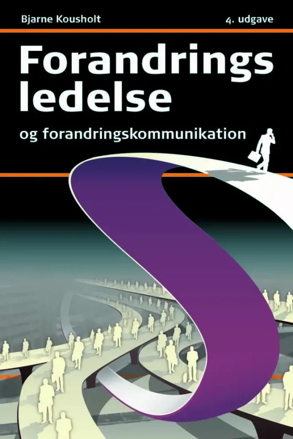 Forandringsledelse og forandringskommunikation