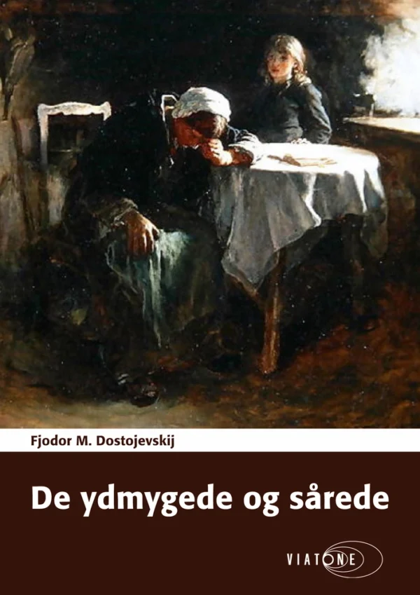 De ydmygede og sårede