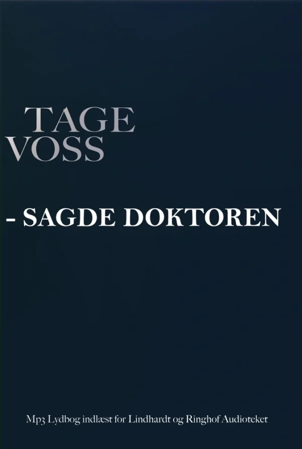 - sagde doktoren