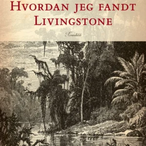 Hvordan jeg fandt Livingstone