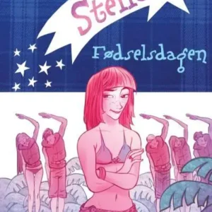 Stella 1 - Fødselsdagen