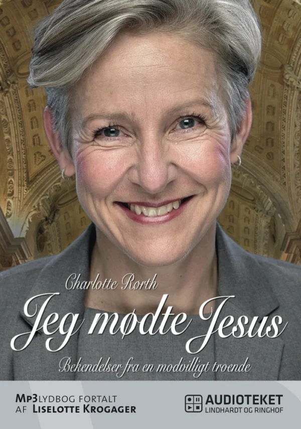 Jeg mødte Jesus - Bekendelser fra en modvilligt troende