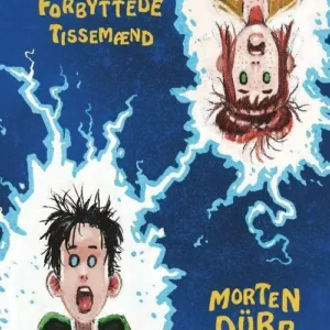 De forbyttede tissemænd