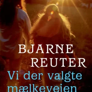 Vi der valgte mælkevejen