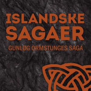 Gunløg Ormstunges saga