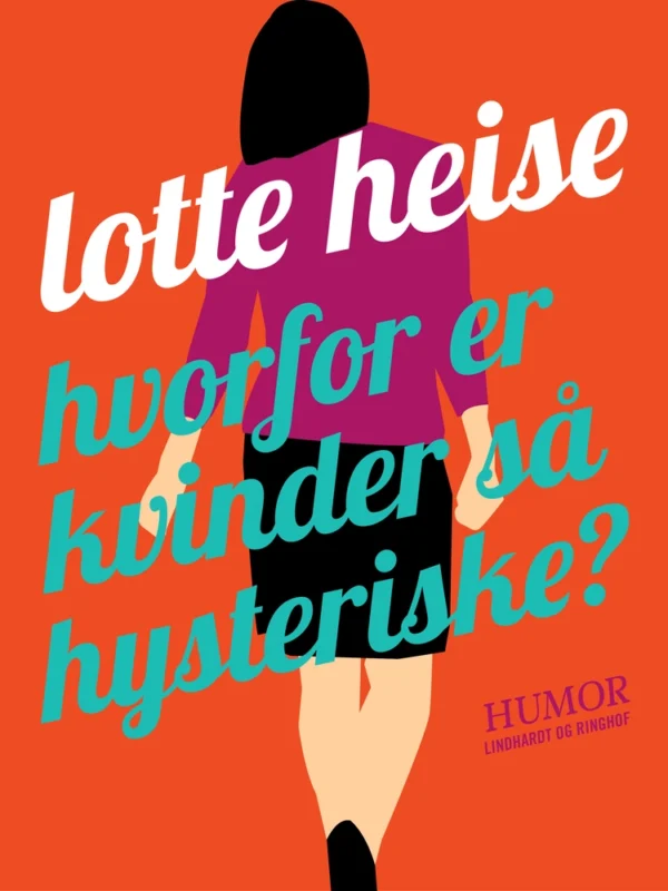 Hvorfor er kvinder så hysteriske?