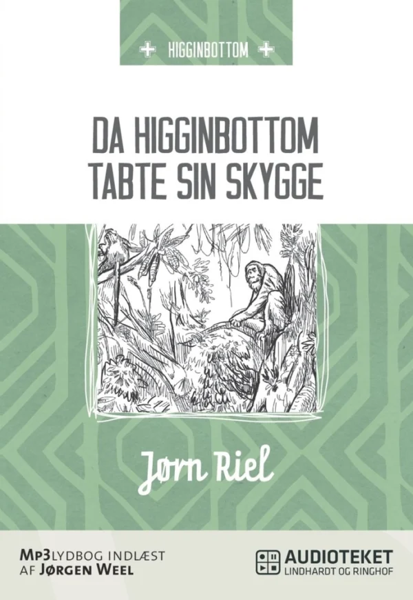 Da Higginbottom tabte sin skygge