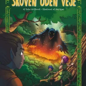 Elverdronningens børn 2: Skoven uden veje