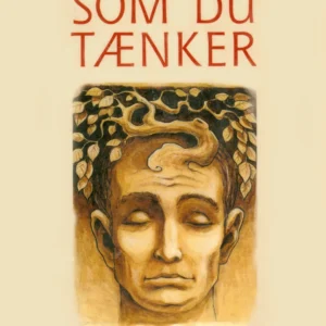 Som du tænker