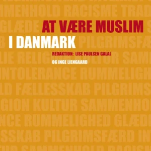 At være muslim i Danmark