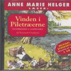 Anne Marie Helger læser historier fra Vinden i Piletræerne, 1: Flodbredden - Landevejen