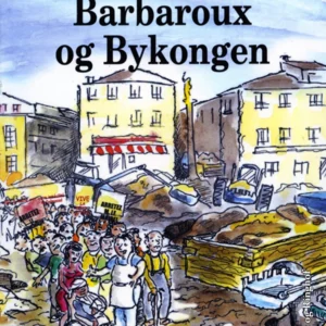 Barbaroux og bykongen