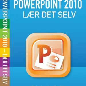 PowerPoint 2010 - lær det selv