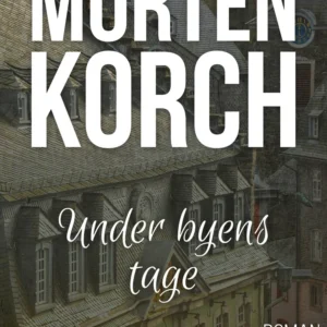 Under byens tage