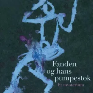 Fanden og hans pumpestok