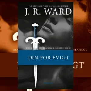 The Black Dagger Brotherhood #2 Din for evigt