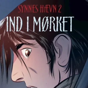 Synnes hævn 2: Ind i mørket