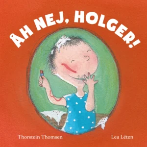 Åh nej, Holger!