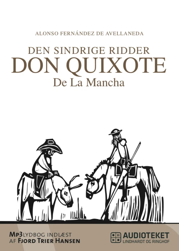 Den sindrige ridder don Quixote de la Mancha, bind 1Â½