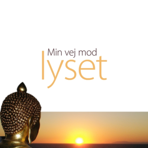 Min vej mod lyset