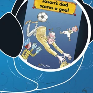 Jasonâs dad scores a goal E-lydbog