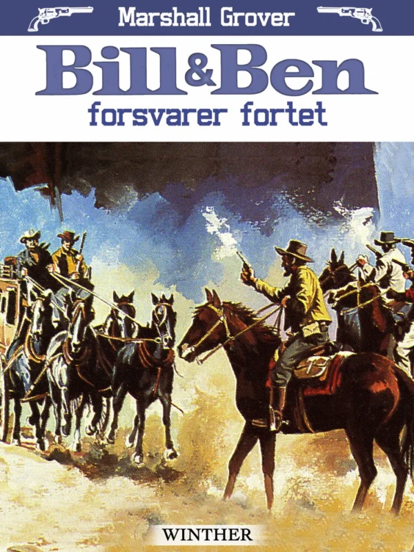 Bill & Ben forsvarer fortet
