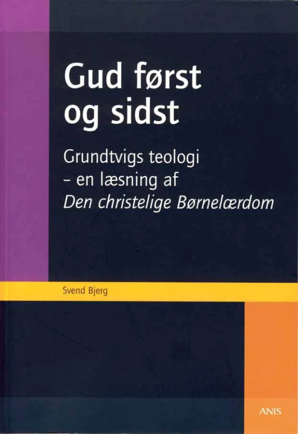 Gud først og sidst