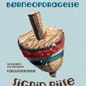 100 gode råd om børneopdragelse