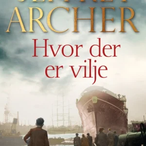 Hvor der er vilje (Clifton-krøniken 1)