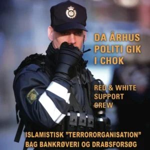Islamistisk terrororganisation bag bankrøveri og drabsforsøg. Politiets verden 3