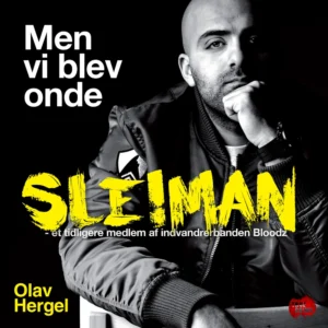 Men vi blev onde