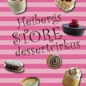 Heibergs store dessertcirkus