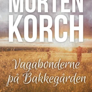 Vagabonderne på Bakkegården