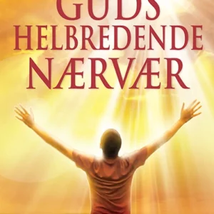 Guds helbredende nærvær