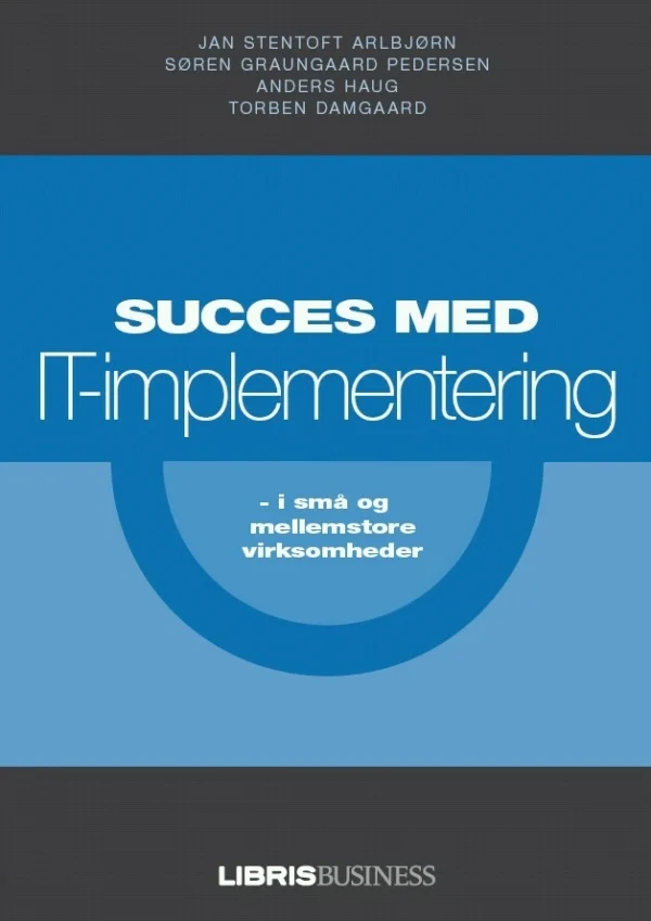 Succes med it-implementering i små og mellemstore virksomheder