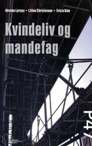 Kvindeliv og mandefag