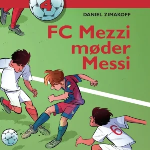FC Mezzi 4: FC Mezzi møder Messi