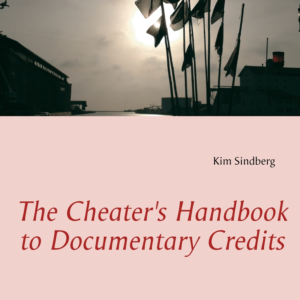 The Cheater&apos;s Handbook to Documentary Credits