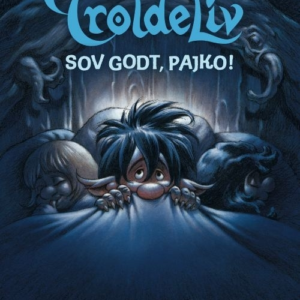 Troldeliv 6 - Sov godt, Pajko!