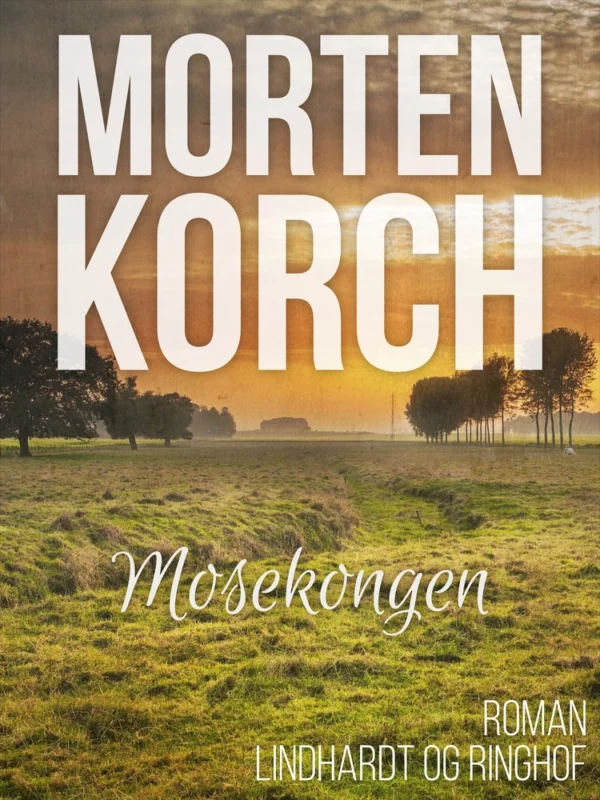 Mosekongen
