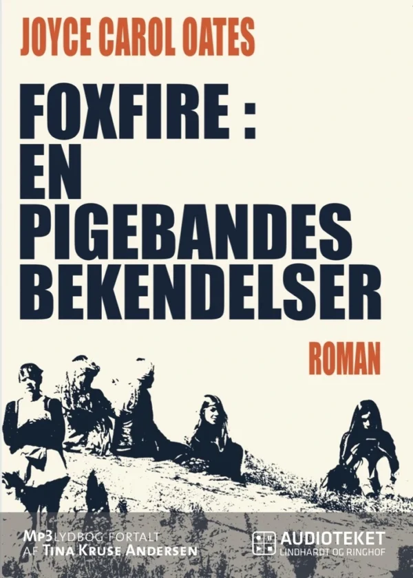 Foxfire. En pigebandes bekendelser