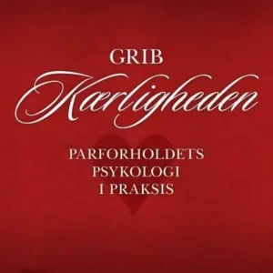Grib kærligheden
