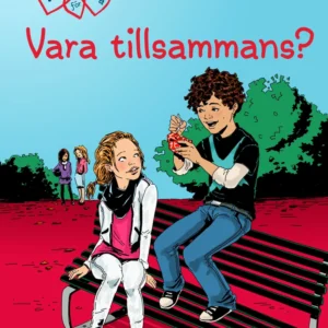 K för Klara 2 - Vara tillsammans?