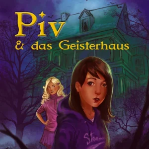 Piv & das Geisterhaus