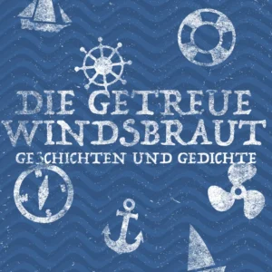 Die getreue Windsbraut